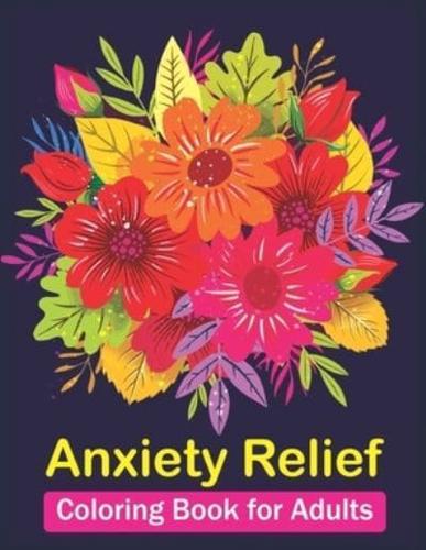 Anxiety Relief Coloring Book for Adults