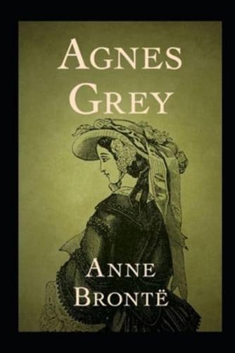 agnes grey by anne bronte(illustrated Edition)