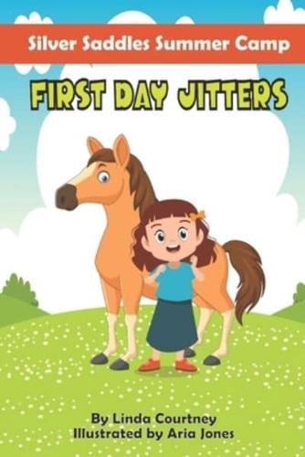 First Day Jitters