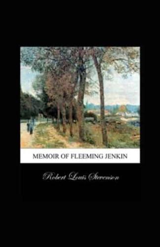 Memoir of Fleeming Jenkin Illustrated