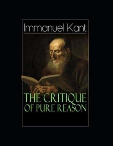 Critique of Pure Reason:(Annotated Edition)