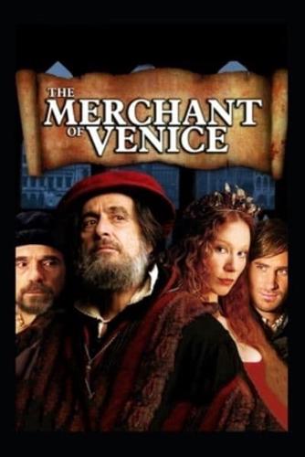 The Merchant of Venice By William Shakespeare: Classic Illustrated Edition