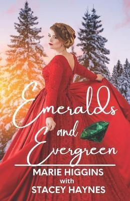 Emeralds and Evergreen