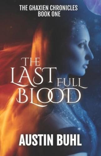 The Last Full Blood
