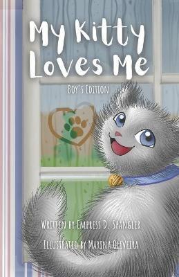 My Kitty Loves Me: Boy's Edition