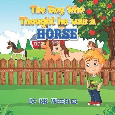 The Boy Who Thought he was a Horse