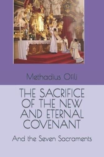 The Sacrifice of the New and Eternal Covenant