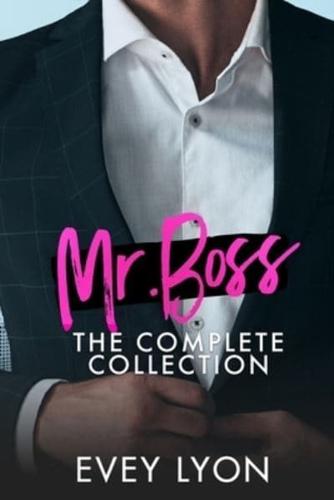 Mr. Boss: The Complete Collection: A Workplace Romance