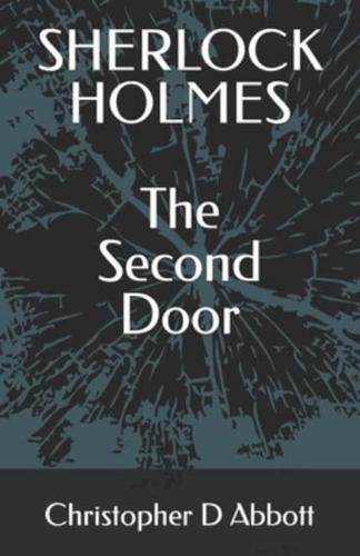 SHERLOCK HOLMES The Second Door