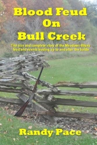 Blood Feud on Bull Creek