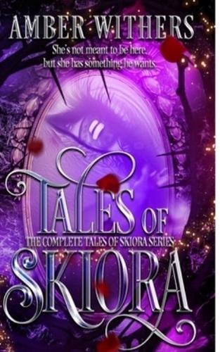Tales of Skiora: Books: 1 to 3