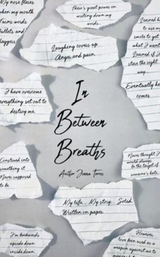 In Between Breaths