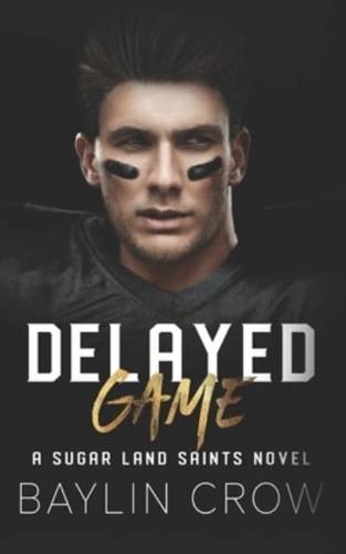 Delayed Game