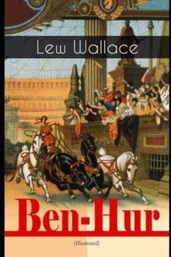 Ben Hur: A Tale of the Christ illustrated edition