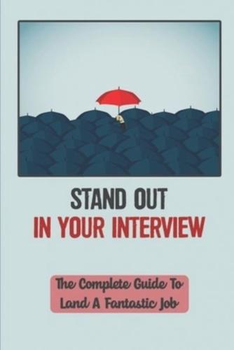 Stand Out In Your Interview