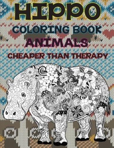 Coloring Books Cheaper than Therapy - Animals - Hippo