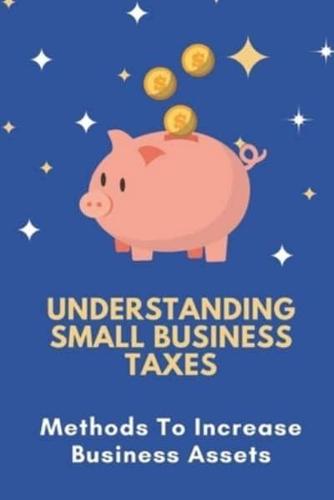 Understanding Small Business Taxes