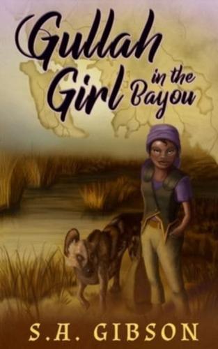 Gullah Girl in the Bayou: The Library of Souls Book 2