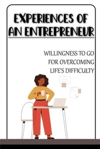 Experiences Of An Entrepreneur