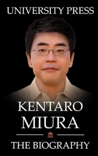 Kentaro Miura Book: The Biography of Kentaro Miura