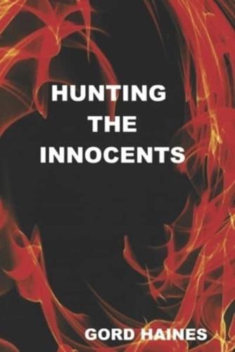 Hunting the Innocents