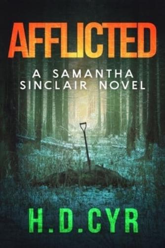 Afflicted: A Samantha Sinclair Novel