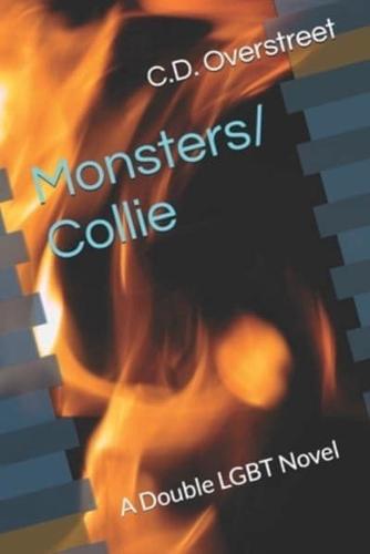 Monsters/Collie: A Double LGBT Novel