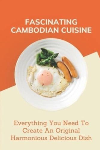 Fascinating Cambodian Cuisine