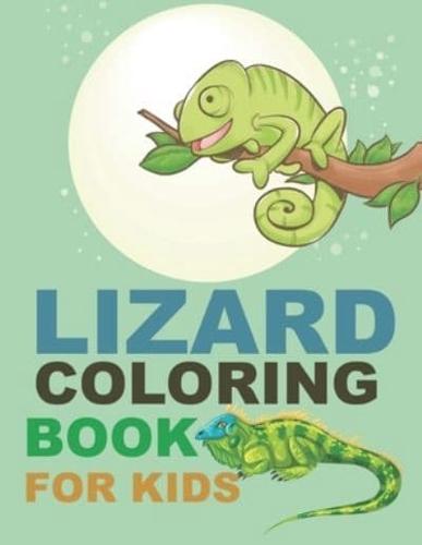 Lizard Coloring Book For Kids: Lizard Coloring Book