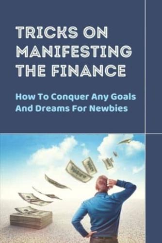 Tricks On Manifesting The Finance