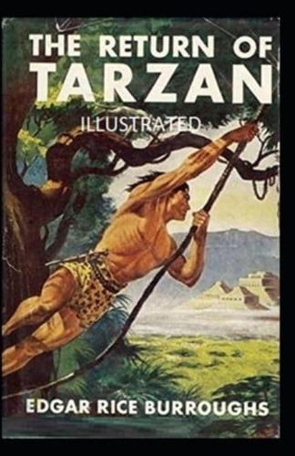 The Return of Tarzan (Illustrated Edition)