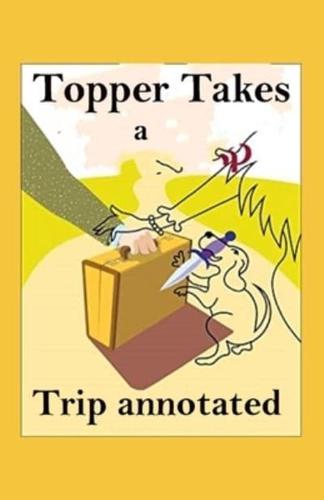 Topper Takes a Trip annotated