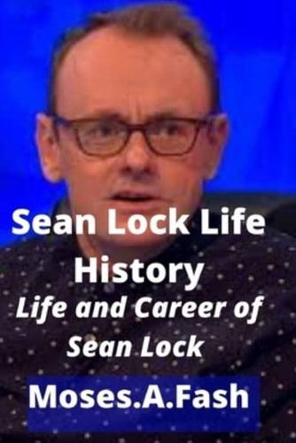 Sean Lock Life History: Life and Career of Sean Lock the comedian