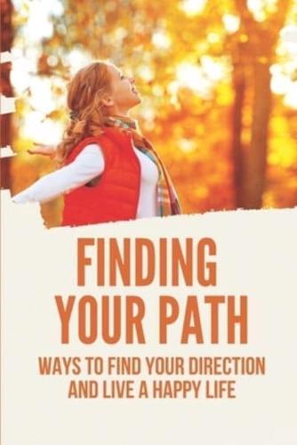 Finding Your Path
