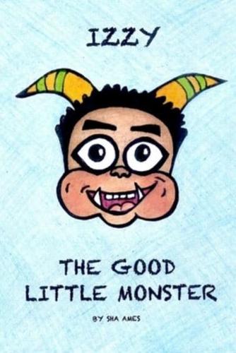 Izzy The Good Little Monster