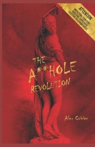 The A**hole Revolution: A FANTASTIC BOOK, WHICH DESTROYS THE ABSURD "IDEOLOGY" OF GENDER!