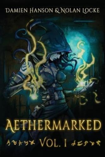 Aethermarked: A Dark Fantasy GameLit Isekai