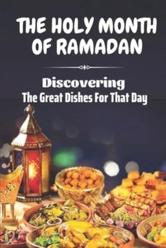 The Holy Month Of Ramadan