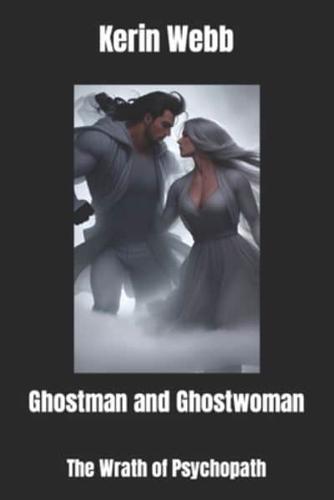 Ghostman and Ghostwoman