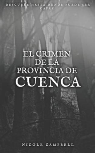 El crimen de la provincia de Cuenca