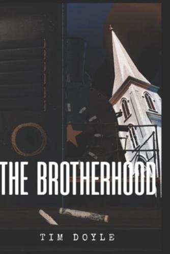 THE BROTHERHOOD