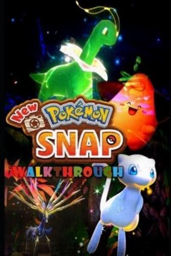 New Pokemon Snap Walkthrough: Tips - Cheats - And More!