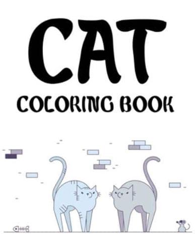 Cat Coloring Book: Cat Coloring Book For Toddlers
