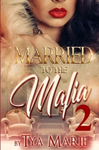 Married To The Mafia 2: The Mafia Princess