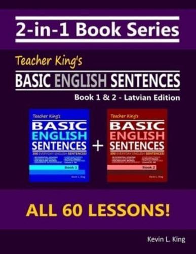 2-in-1 Book Series: Teacher King's Basic English Sentences Book 1 & 2 - Latvian Edition
