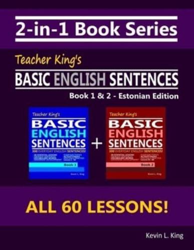 2-in-1 Book Series: Teacher King's Basic English Sentences Book 1 & 2 - Estonian Edition