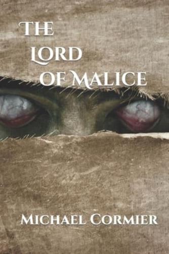 The Lord of Malice
