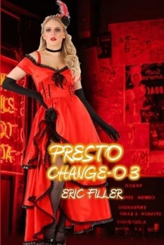 Presto Change-O 3