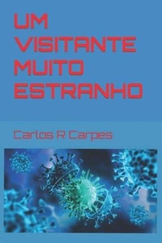 Um Visitante Muito Estranho