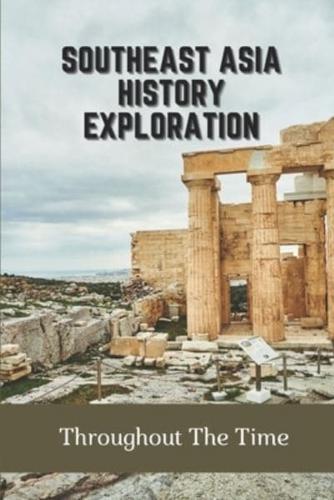Southeast Asia History Exploration
